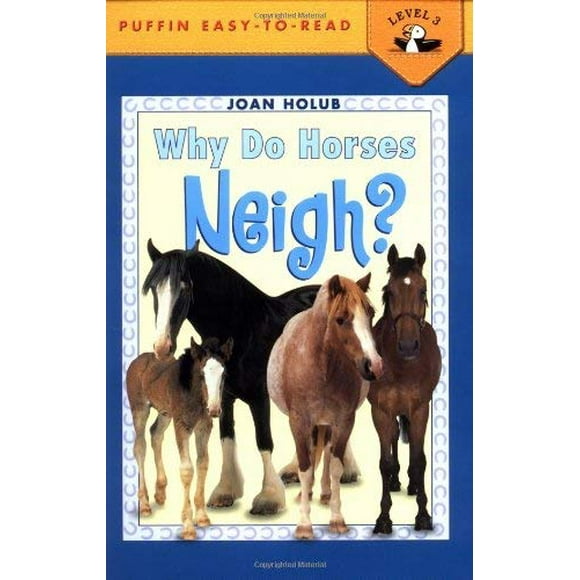Why Do Horses Neigh? 9780142301197 Used / Pre-owned