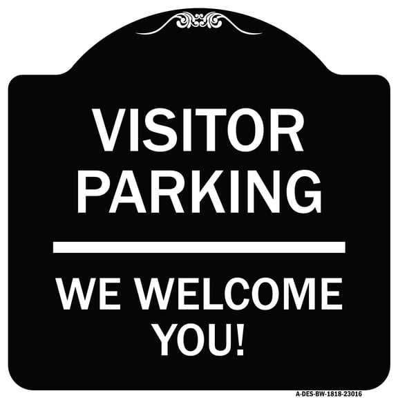 SignMission Designer Series Sign - Reserved Parking Sign Visitor Parking We Welcome You! | Black & White 18" X 18" Heavy-Gauge Aluminum Architectural Sign | Made in the USA