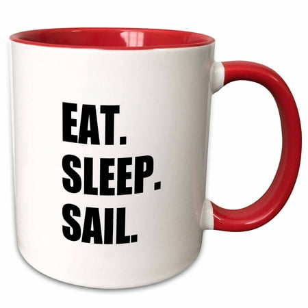 3dRose Eat Sleep Sail - fun gift for sailing enthusiasts - sailor black text - Two Tone Red Mug,