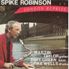 Spike Robinson - London Reprise - Music & Performance - Vinyl