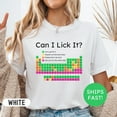 thumbnail image 2 of Can I Lick It Periodic Table Shirt, Funny Chemistry Shirts, Science Chemistry Lab Tshirt, 2 of 2