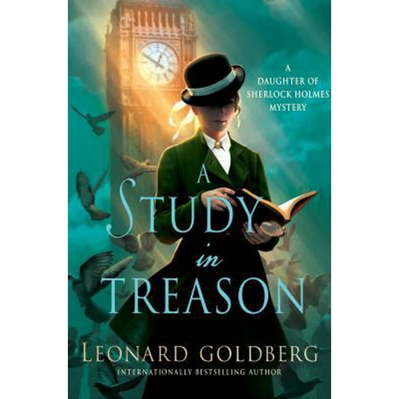 Pre-Owned A Study in Treason: A Daughter of Sherlock Holmes Mystery (Hardcover) 1250101069 9781250101068