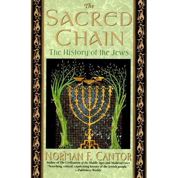 The Sacred Chain: History of the Jews, the, (Paperback)