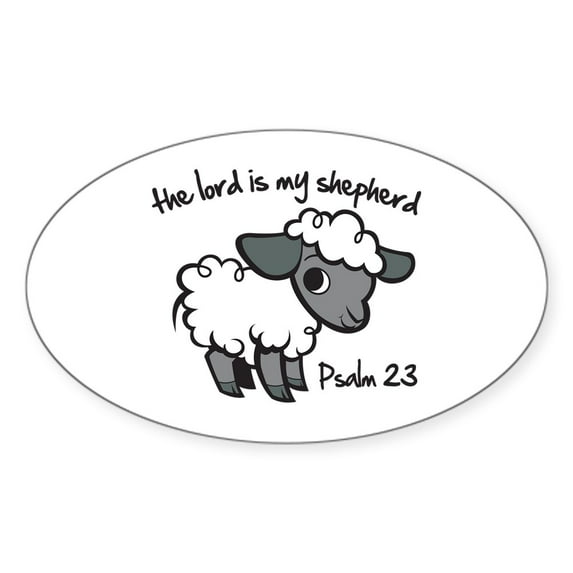 CafePress - The Lord Is My Shepherd - Sticker (Oval)
