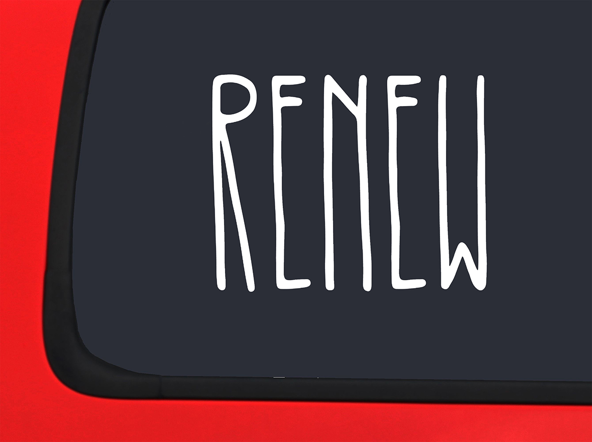 Car Sticker Renew Tall Refreshed New Reborn Again Repeat Car Window