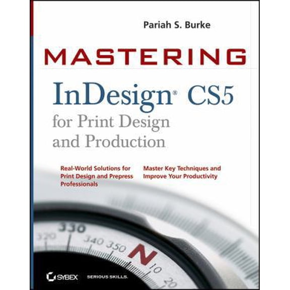Pre-Owned Mastering InDesign CS5 for Print Design and Production (Paperback) 0470650982 9780470650981