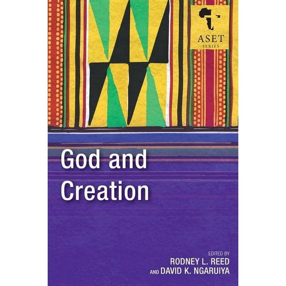Africa Society of Evangelical Theology: God and Creation (Paperback)