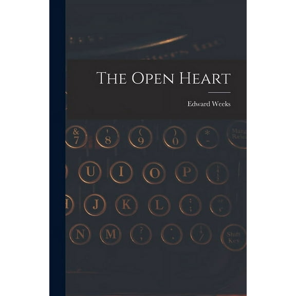 The Open Heart, (Paperback)
