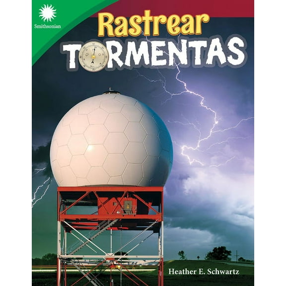 Smithsonian: Informational Text Rastrear Tormentas, (Paperback)