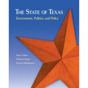 Pre-Owned The State of Texas: Government, Politics, and Policy (Paperback 9780078024825) by Sherri Mora, William Ruger, Edward Mihalkanin