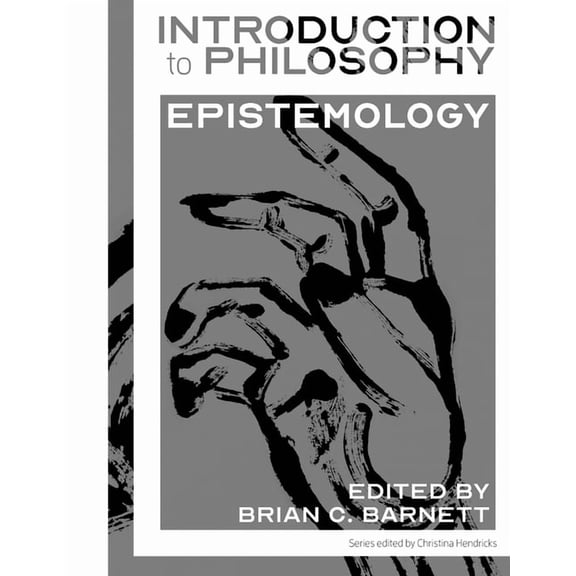 Introduction to Philosophy: Epistemology, (Paperback)