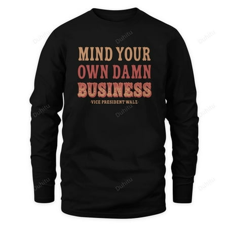 Tim Walz Golden Rule - Mind Your Own Damn Business Vintage
