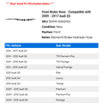 thumbnail image 2 of Front Brake Hose - Compatible with 2009 - 2017 Audi Q5 2010 2011 2012 2013 2014 2015 2016, 2 of 2