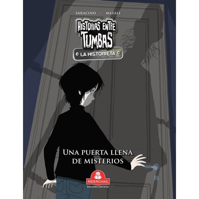 Una puerta llena de misterios / historias entre tumbas. la historieta