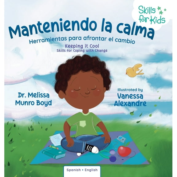 Keeping It Cool (Spanish Translation): Manteniendo la Calma, (Hardcover)
