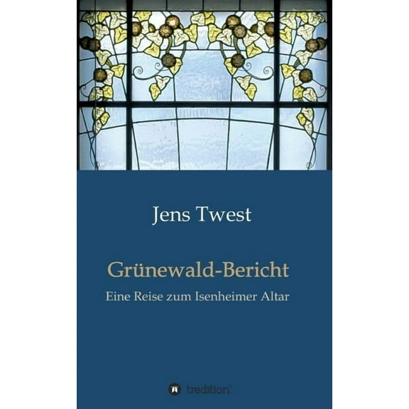 Grünewald-Bericht (Paperback)