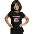 thumbnail image 3 of Go All Out Breaking News I Don't Care Funny Sarcastic Humor T-Shirt Mens/Women/Youth, 3 of 5