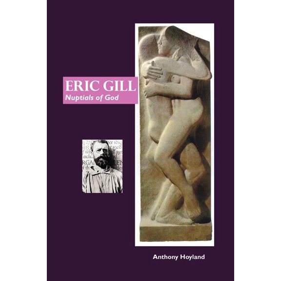 Eric Gill: Nuptial of God (Paperback)