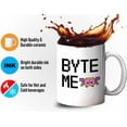 thumbnail image 4 of Programmer Mug White 11oz - Byte Me - Tech Progammer Computer Engineer Coding Mechanical Electrical, 4 of 7
