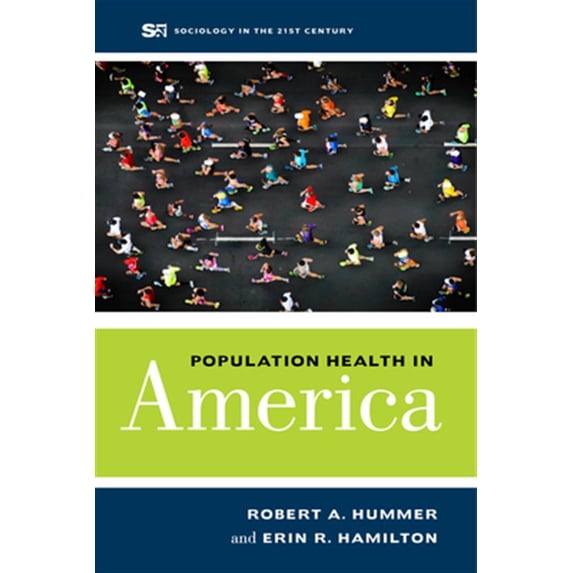 Pre-Owned Population Health in America: Volume 5 (Paperback) 0520291573 9780520291577
