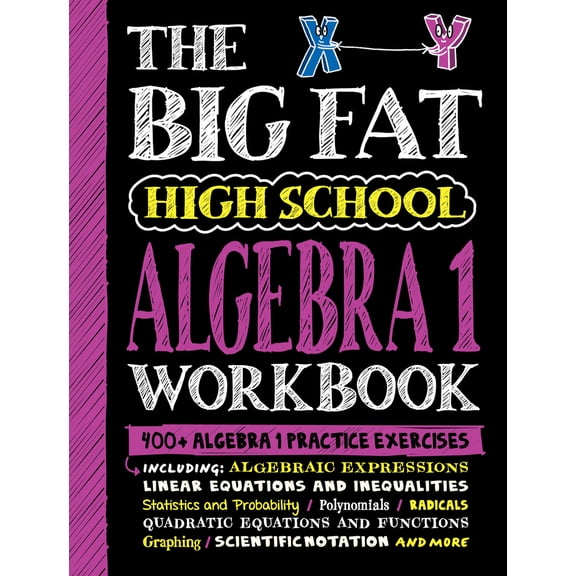 Pre-Owned The Big Fat High School Algebra 1 Workbook: 400 Algebra 1 Practice Exercises (Paperback) 1523518391 9781523518395