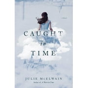 Kendra Donovan Mystery Series: Caught in Time : A Novel (Paperback)