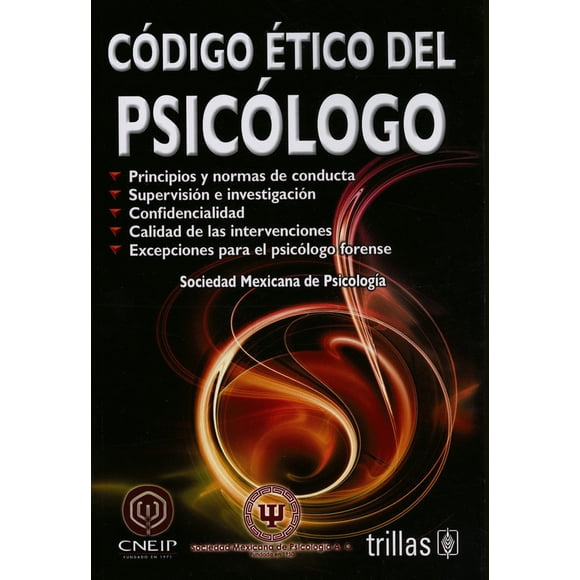 CODIGO ETICO DEL PSICOLOGO TRILLAS SOCIEDAD MEXICANA DE PSICOLOGIA