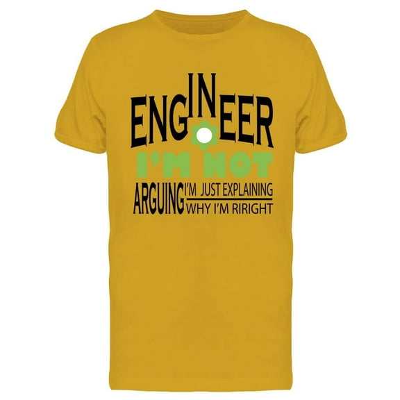 I'm Not Arguing  T-Shirt Men -Image by Shutterstock, Male XX-Large