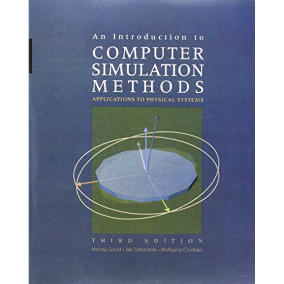 Pre-Owned An Introduction to Computer Simulation Methods: Applications to Physical Systems (Paperback) 0805377581 9780805377583