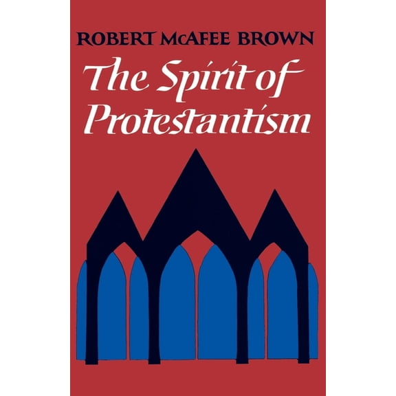 The Spirit of Protestantism, (Paperback)
