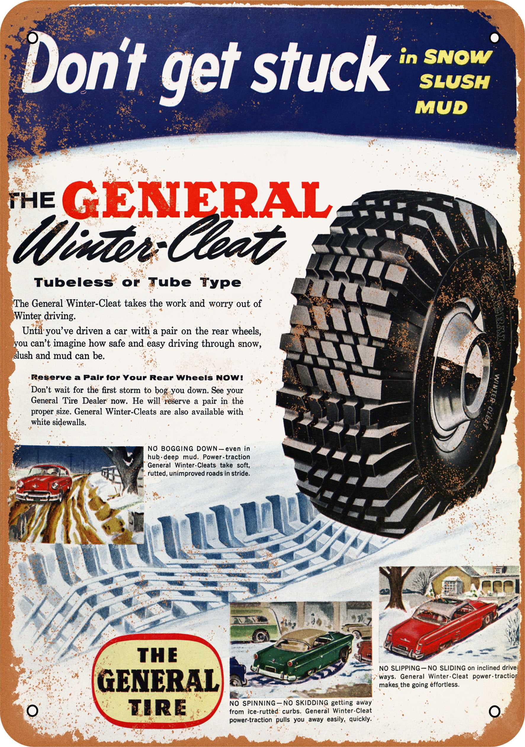 10 x 14 METAL SIGN 1955 General Snow Tires Vintage Rusty Look