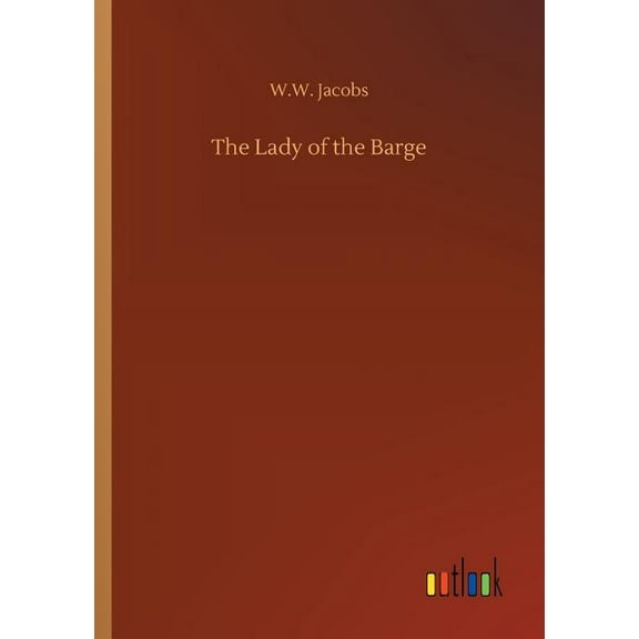 The Lady of the Barge (Paperback)