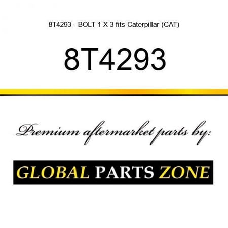 

8T4293 - BOLT 1 X 3 fits Caterpillar (CAT)