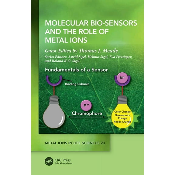 Metal Ions in Life Sciences Molecular Bio-Sensors and the Role of Metal Ions, (Hardcover)