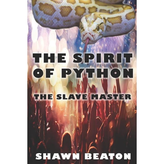The Spirit of Python: The Slave Master, (Paperback)