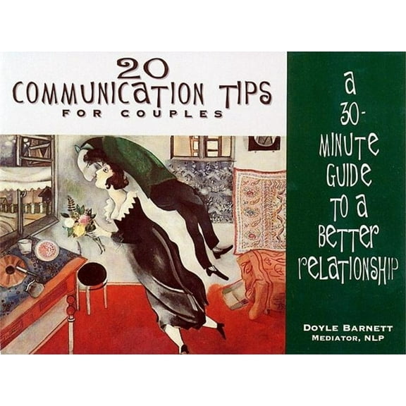 20 Communication Tips: 20 Communication Tips for Couples: A 30-Minute Guide to a Better Relationship (Paperback)