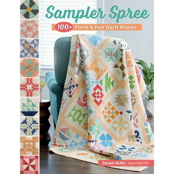 Sampler Spree: 100+ Fresh & Fun Quilt Blocks