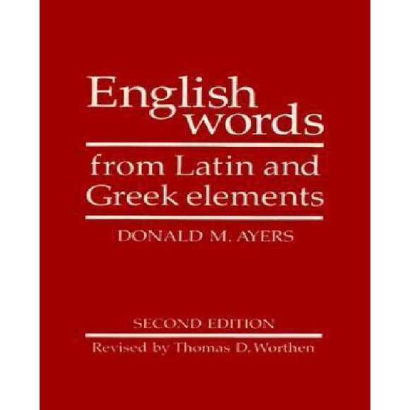 Mots Anglais de Éléments Latins et Grec