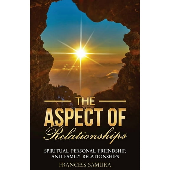 The Aspect of Relationships, (Paperback)