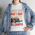 thumbnail image 2 of Sorry For What I Said While Parking The Camper T-Shirt, 2 of 2