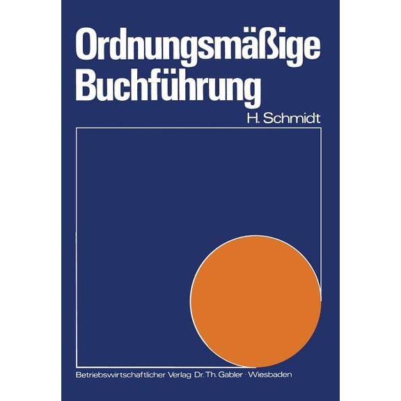 OrdnungsmÃ¤Ãige BuchfÃ¼hrung, (Paperback)