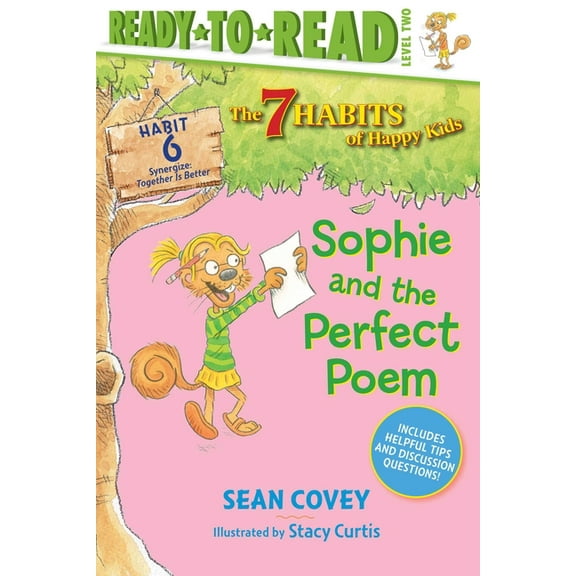 7 Habits of Happy Kids Sophie and the Perfect Poem: Habit 6 (Ready-To-Read Level 2), Book 6, (Hardcover)
