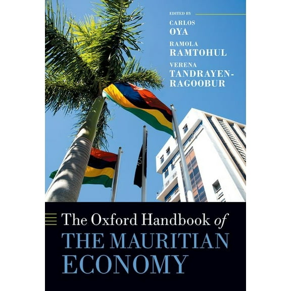 Oxford Handbooks The Oxford Handbook of the Mauritian Economy, (Hardcover)
