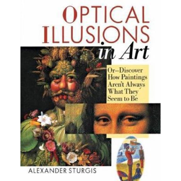 Pre-Owned Optical Illusions in Art (Unknown) 1402706502 9781402706509