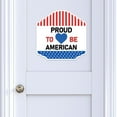 thumbnail image 6 of Heritage Plus Proud To Be American Wall or Door Sign | Patriotic USA Pride Historic Quotes and Phrases - Small, 6 of 9