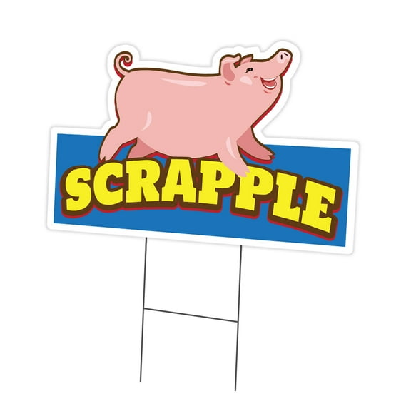 Scrapple 12" x 16" Yard Sign & Stake | Advertise Your Business | Stake Included Image On Front Only | Made in The USA