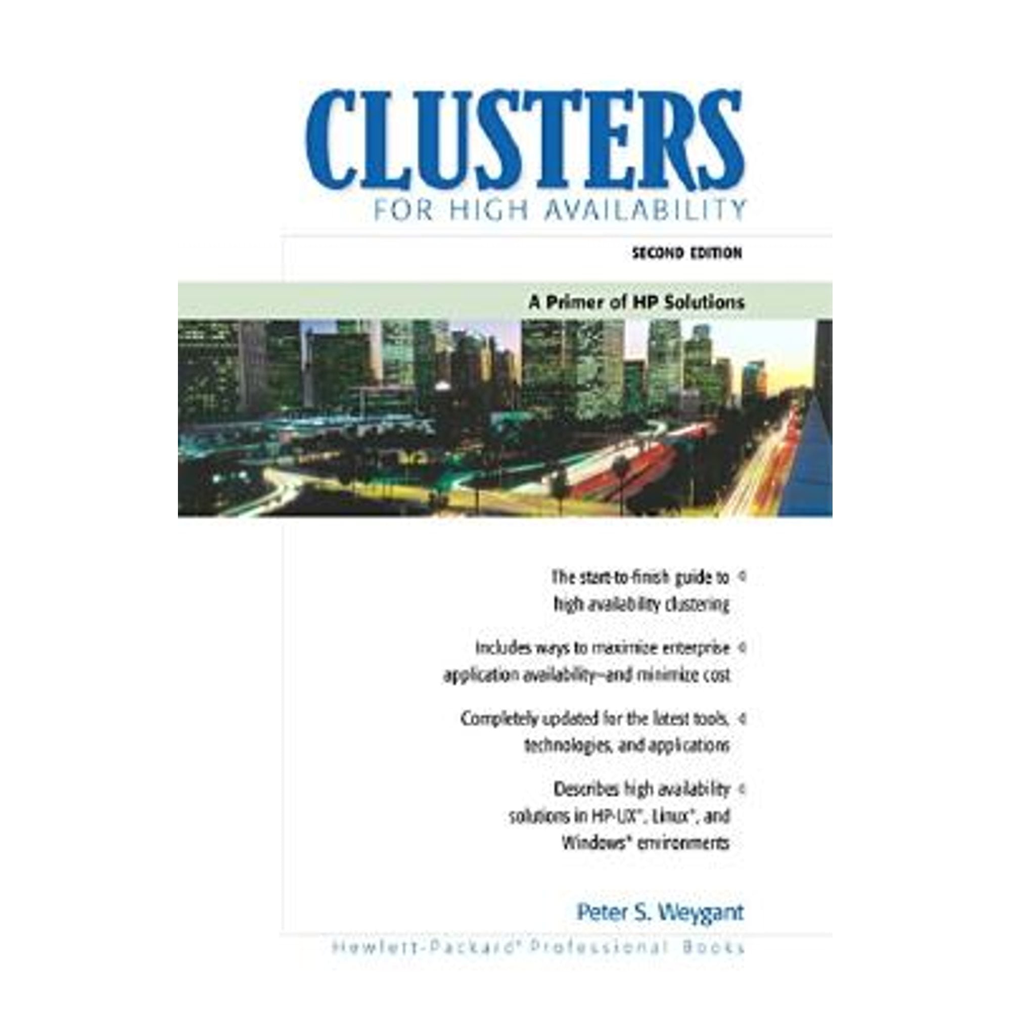 Clusters for High Availability A Primer of Hp Solutions