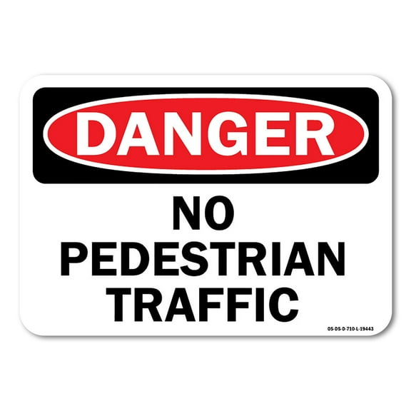 OSHA Danger Sign - No Pedestrian Traffic | Plastic Sign | Protect Your Business, Work Site, Warehouse & Shop Area | Made in the USA