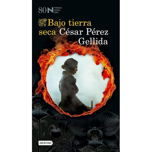 Libro Bajo Tierra Seca Tapa Blanda, Autor Cesar Perez Gellida, Editorial Destino Mexico