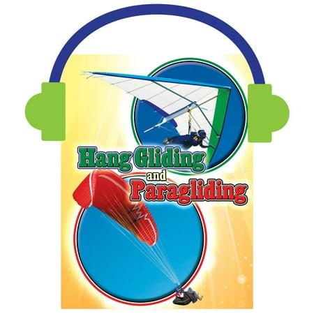 Hang Gliding and Paragliding - Audiobook (Best Places To Hang Glide In The World)